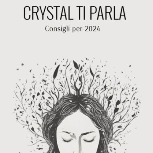 Crystal ti parla (Volume 2): Consigli per 2024
