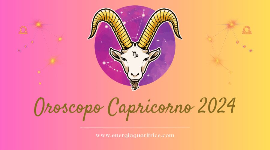 Oroscopo per il segno zodiacale Capricorno nel 2024