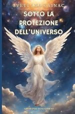 Sotto la protezione dell'Universo