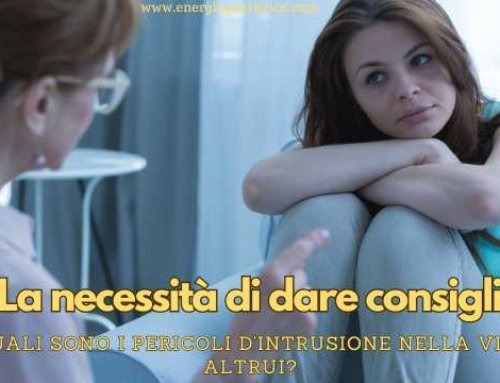 La necessità di dare consigli