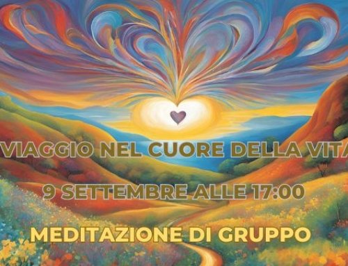 Meditazione di Gruppo Viaggio nel cuore della vita